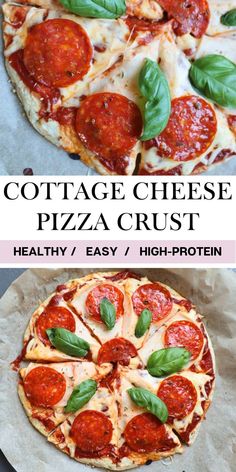 two different types of pizzas with basil leaves on top and the words cottage cheese pizza crust healthy / easy / high - protein