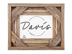 a wooden frame with the word davis written in cursive writing, on a white background