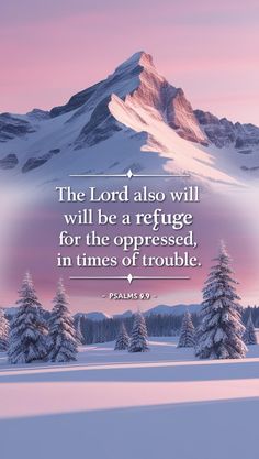 the lord also will be a refuge for the oppressed, in times of trouble