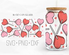 a glass jar with hearts on it next to a wooden lid and the words svg png dxf