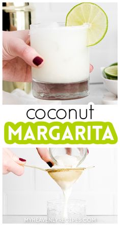 the ingredients to make coconut margarita cocktails are shown in three different pictures, including one being