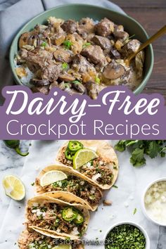 the recipe for dairy - free crockpot tacos is shown with limes and cilantro