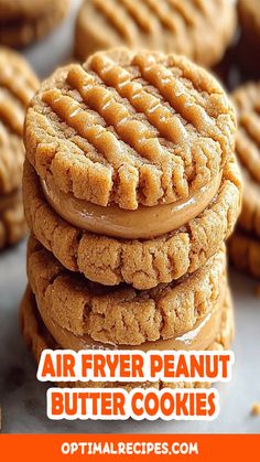 a stack of peanut butter cookies with the words, air fryer peanut butter cookies