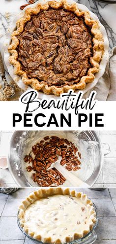 pecan pie with text overlay that says beautiful pecan pie