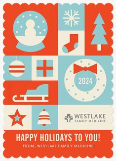 a red, white and blue holiday card with the words happy holidays to you from westlake family medicine