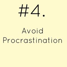 the words 4 avoid procrastination on a yellow background