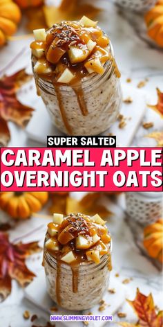 caramel apple overnight oats in a mason jar