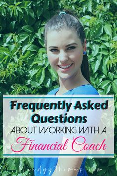 a woman smiling with the words frequently asked questions about working with a financial coach on it