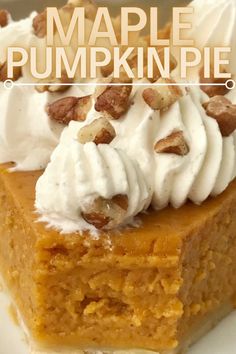 a slice of pumpkin pie with whipped cream and nuts on top is featured for the cover of maple pumpkin pie