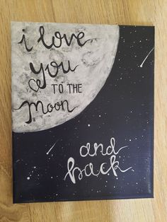 Moon painting acryl Painting Ideas For Your Moms Bday, I Love You To The Moon And Back Canvas, Stuff To Paint Your Boyfriend, Moon And Stars Canvas Painting, I Love To The Moon And Back, Canvas Anniversary Gift Diy, Paintings To Give To Your Girlfriend, I Love You Painting Ideas, 1 Year Anniversary Painting