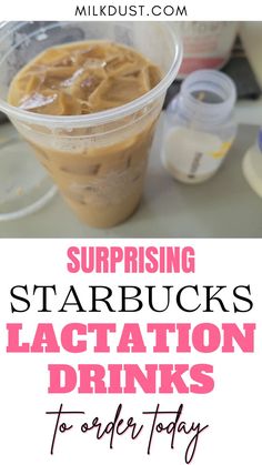 there is a plastic cup filled with liquid and the words surprising starbucks's laction drinks for order today