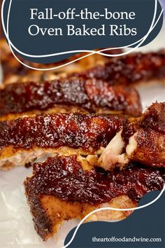 ribs with bbq sauce on them and the words fall off the bone oven baked ribs