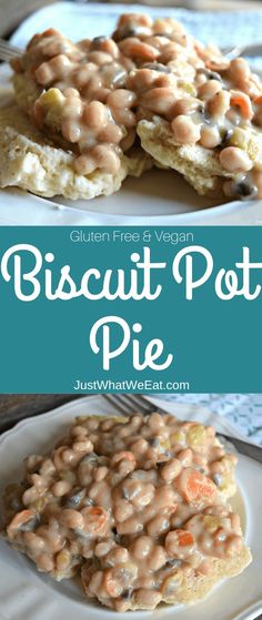 biscuit pot pie with beans on top and the title in blue overlay reads biscuit pot pie