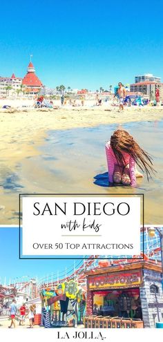 san diego with kids over 50 top attractions for families to enjoy in the sun and surf