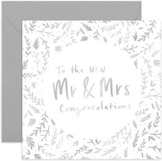 a card with the words to the new mr and mrs congratulations written in grey ink