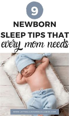 a baby sleeping on top of a blanket with the words newborn sleep tips that every mom needs