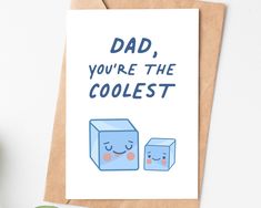 a father's day card with the words dad, you're the coolest