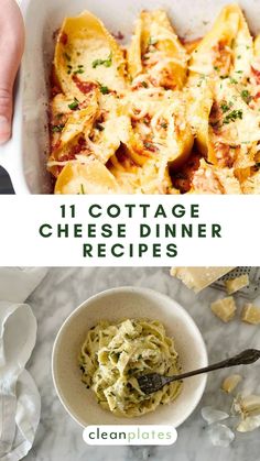 two pictures with different types of food in them and the words 11 cottage cheese dinner recipes