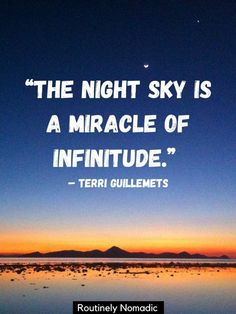 the night sky is a miracle of infinite