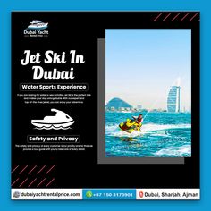 an advertisement for jet ski in dubai with the image of a man on a boat