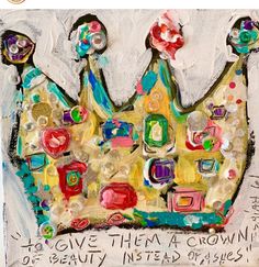 a painting of a crown with words written on the front and bottom part of it