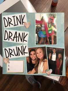 two girls are holding up a card with the words drink, drank and drunk written on it