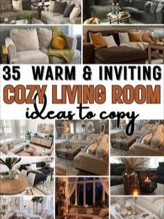 many different couches and chairs are shown in this collage with the words cozy living room ideas to copy