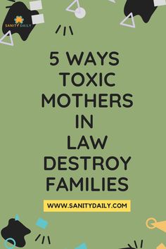 a green background with the words 5 ways to avoid mothers in law destroy families