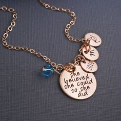 She Believed She Could So She Did Necklace by georgiedesigns Inspirational Necklaces For Best Friend Gift, Inspirational Necklaces For Best Friend, Inspirational Necklace For Best Friend Gift, Inspirational Hand Stamped Necklace For Best Friend, Inspirational Personalized Charm Necklaces, Inspirational Personalized Charm Necklace, Hand Stamped Necklaces For Best Friend Gift, Hand Stamped Necklace For Best Friend Gift, Custom Engraved Necklace