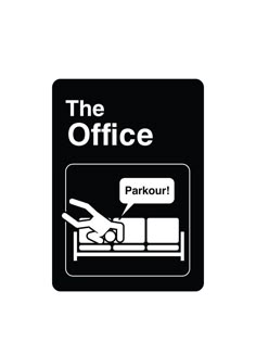 the office parkour sign is black and white with a person laying on a couch