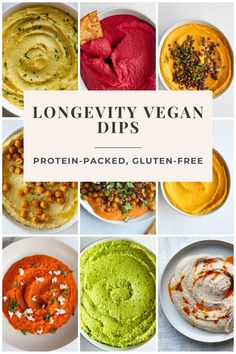 the top ten healthy vegan dips with text overlay that reads, longevity vegan dips protein - packed, gluten - free