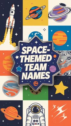 an image of space themed team names