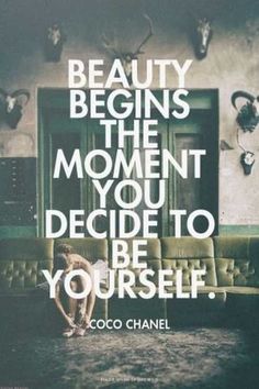 an advertisement for coco chanel's new campaign, beauty begins the moment you decide to be yourself