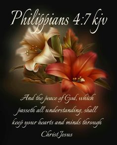 a card with flowers and the words, philipians 4 7 kjv