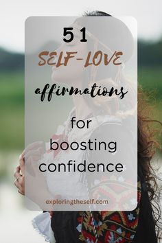 the words self love affirmationss for boosting confliancece