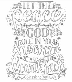 the words let the peace of god in your heart and be grateful coloring page for adults