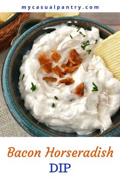 bacon horseradish dip in a bowl with chips