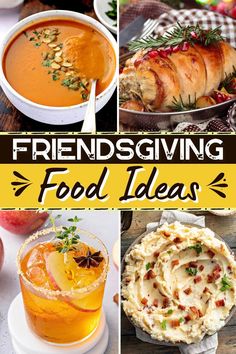 four different pictures with the words, friends giving food ideas and images of various foods