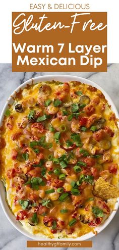 an easy and delicious gluten free warm layer mexican dip