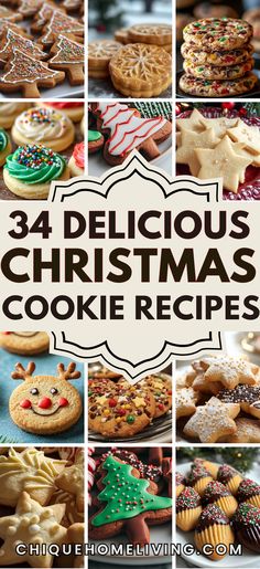 a collage of christmas cookies with the words, 34 delicious christmas cookie recipes