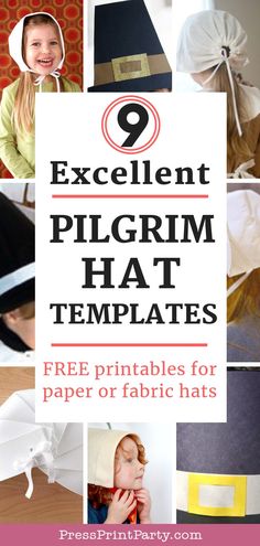 a collage of different hats with the title excellent pilgrim hat templates