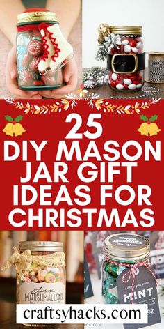 the 25 diy mason jar gift idea for christmas is featured in this advert