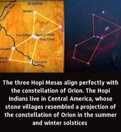 the three hopii mess align perfectly with the constellation of orn, the hopii