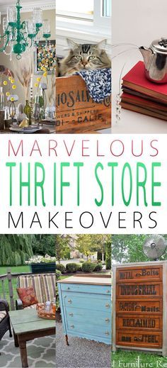 there is a collage of pictures with different items on it and the words marvelous thrift store makeovers