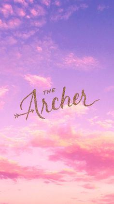 the word'the archer'written in cursive writing against a pink and purple sky