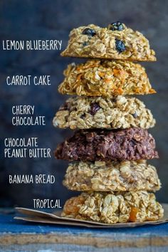 a stack of oatmeal cookies with the words lemon blueberry carrot cake cherry chocolate peanut butter banana bread tropical