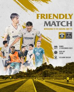 an advertisement for the friendly match between wibrana and sauru aws fc