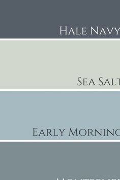 three shades of gray and white with the words sea salt, early morning blue on them