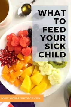 what to feed your sick child on a plate with fruit and coffee next to it