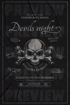 a poster with skulls and bones on it for devils night, which is written in white ink